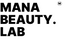 MANA BEAUTY.LAB